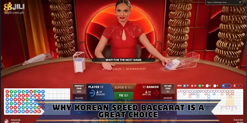 Why Korean Speed Baccarat is a Great Choice