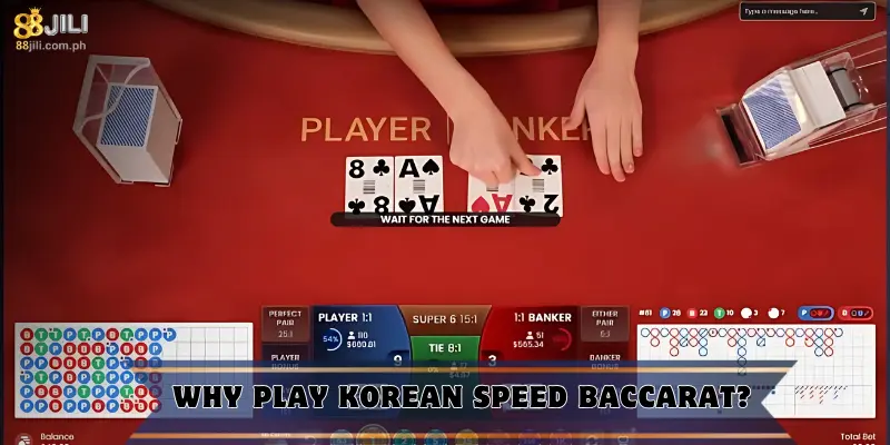 Why Play Korean Speed Baccarat?