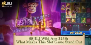 88JILI Wild Ape 3258: What Makes This Slot Game Stand Out?