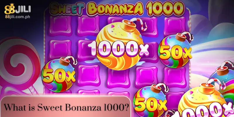 What is Sweet Bonanza 1000?