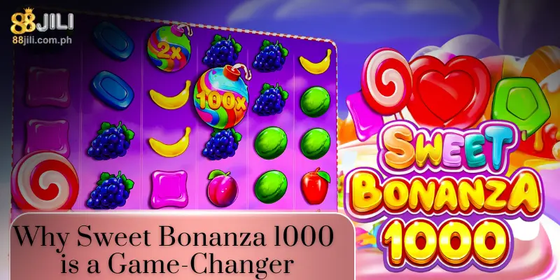 Why Sweet Bonanza 1000 is a Game-Changer